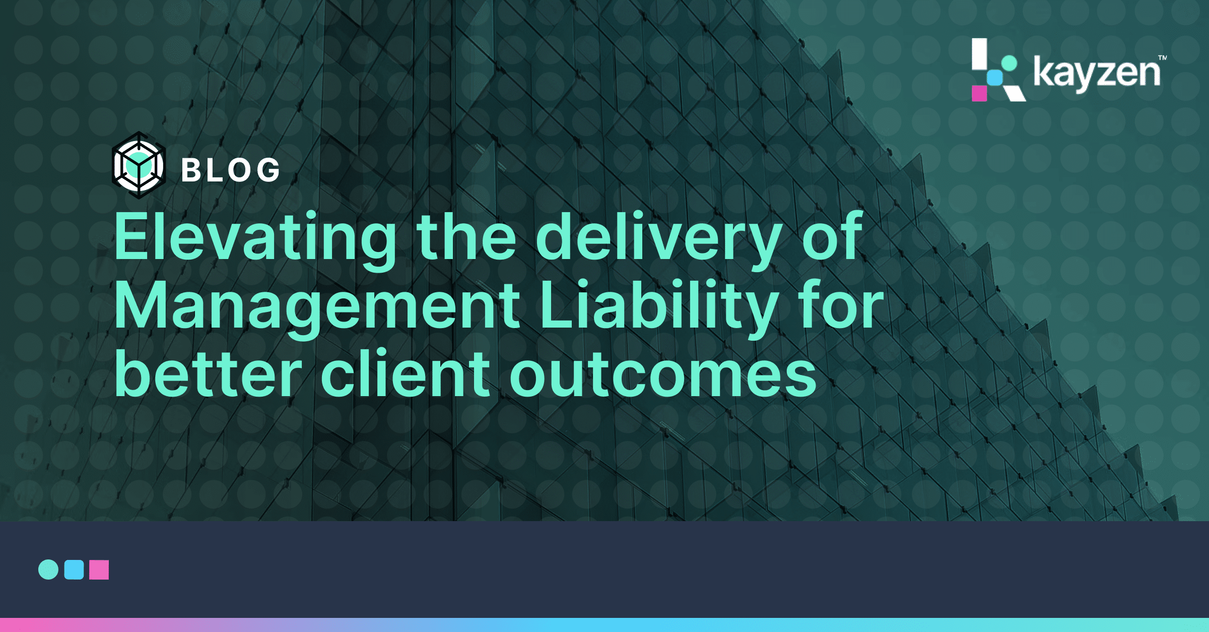 Elevating the delivery of Management Liability for better client outcomes