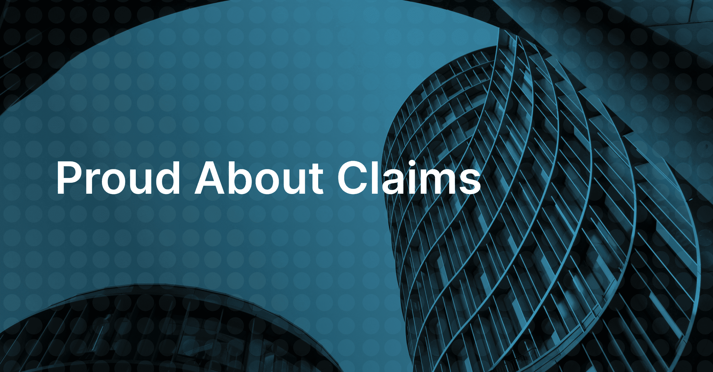 Proud About Claims